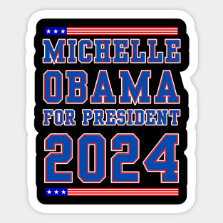 Michelle Obama for President Sticker